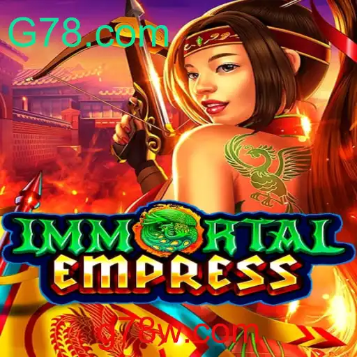 Descubra o Fascinante Universo de ImmortalEmpress no G78.com